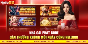 Khuyến mãi Hello88 - Tổng hợp các siêu ưu đãi độc quyền - FIVEX.LIVE
