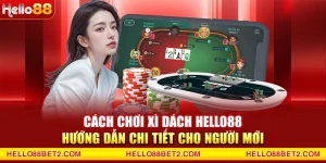Casino Hello88 - Trải nghiệm cược đẳng cấp quốc tế - FIVEX.LIVE