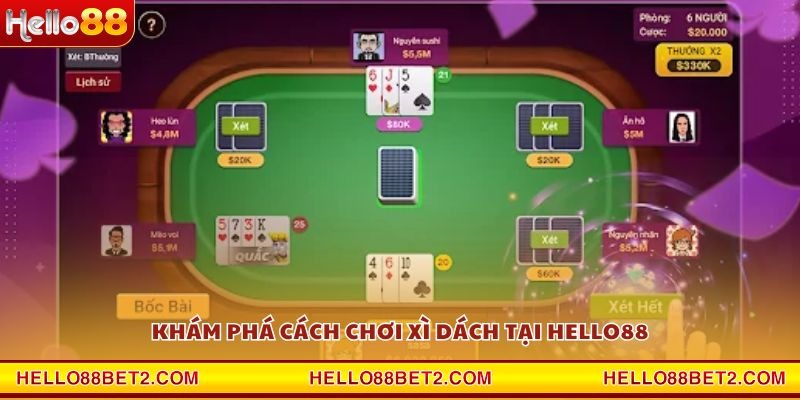 Cách chơi Xì Dách Hello88 - Hướng dẫn chi tiết cho người mới - FIVEX.LIVE