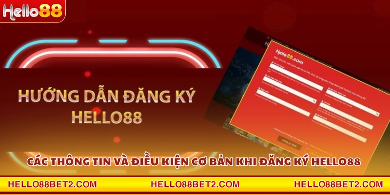 Đăng ký Hello88 - Cách lập tài khoản siêu tốc trong 60 giây - FIVEX.LIVE