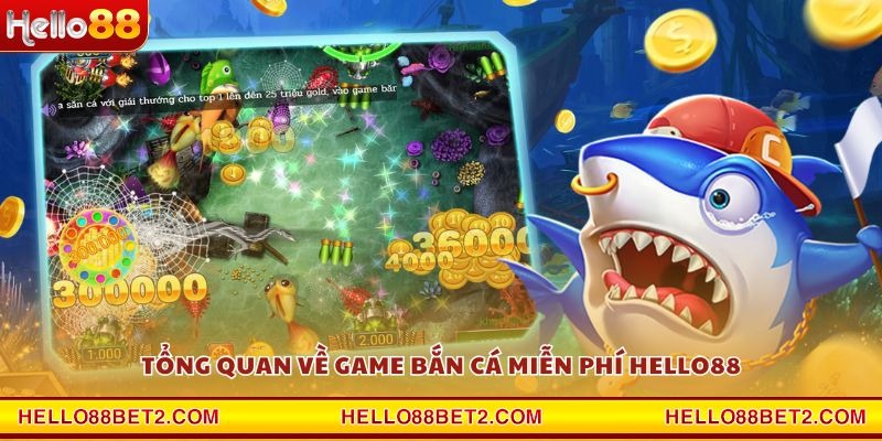Game bắn cá miễn phí Hello88 - Săn cá đổi thưởng dễ dàng - FIVEX.LIVE