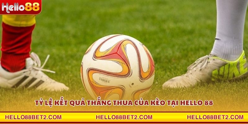 Kèo Châu Âu Hello88 - Cơ hội sinh lời lớn từ những trận cầu đỉnh cao - FIVEX.LIVE