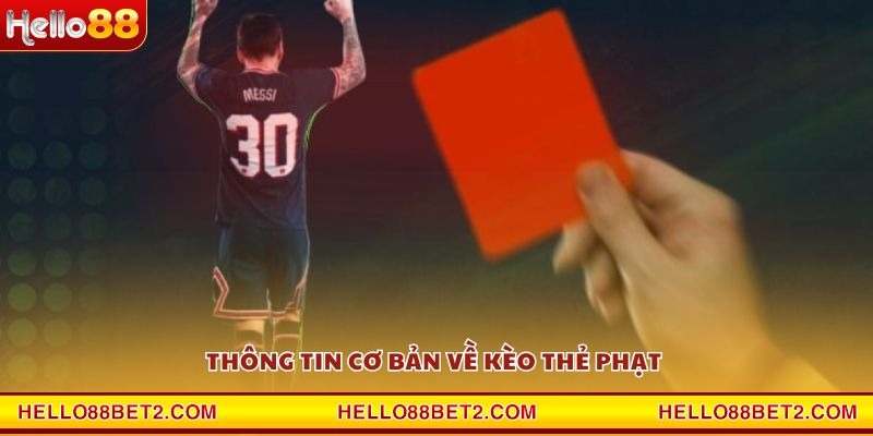 Kèo thẻ phạt Hello88 – Lựa chọn mới cho dân đam mê - FIVEX.LIVE