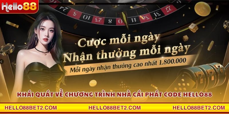 Nhà Cái Phát Code - Săn thưởng khủng mỗi ngày cùng Hello88 - FIVEX.LIVE