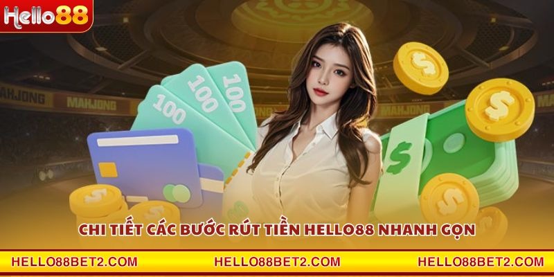 Rút tiền Hello88 - Cách rút thưởng an toàn và nhanh nhất 2026 - FIVEX.LIVE