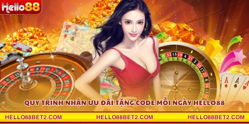 Tặng code mỗi ngày Hello88 - Cơ hội săn thưởng cực hấp dẫn - Hello88 - FIVEX.LIVE