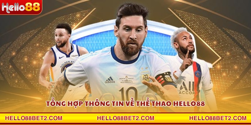 Thể thao Hello88 - Kênh cá cược uy tín dành cho mọi người - FIVEX.LIVE