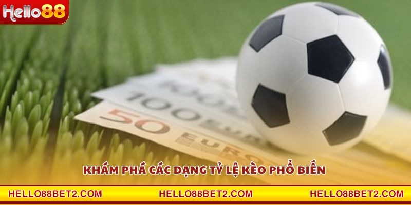 Tỷ lệ kèo Hello88 - Cơ hội nhân đôi lợi nhuận với kèo hot nhất - FIVEX.LIVE