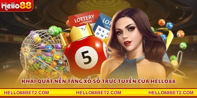Xổ số Hello88 - Nơi hội tụ niềm vui và cơ hội thắng lớn - FIVEX.LIVE