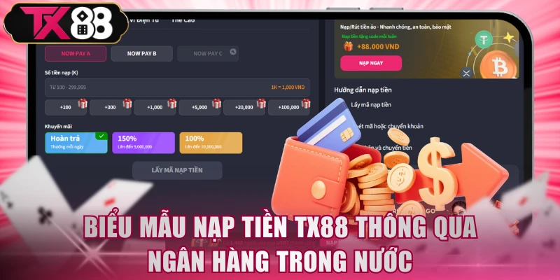 Hướng Dẫn Nạp Tiền TX88 Nhận Khuyến Mãi Thưởng Đến 150% - FIVEX.LIVE