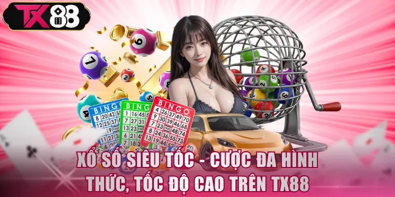 Xổ Số TX88 - Cơ Hội Thử Vận May Ăn Thưởng X900 Hấp Dẫn - FIVEX.LIVE