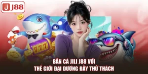 Bắn Cá J88 Đổi Thưởng Với Hàng Loạt Tựa Game Hấp Dẫn - FIVEX.LIVE