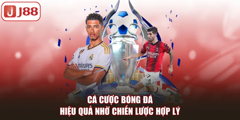 Cá Cược Bóng Đá Là Gì? Hướng Dẫn Cho Người Mới Tại J88 - FIVEX.LIVE