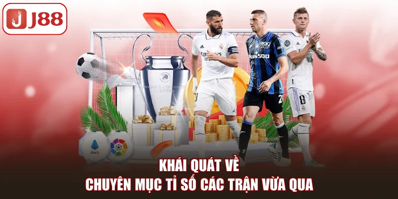 Tỉ Số Các Trận Vừa Qua - J88 Cập Nhật Dữ Liệu Mới Nhất - FIVEX.LIVE