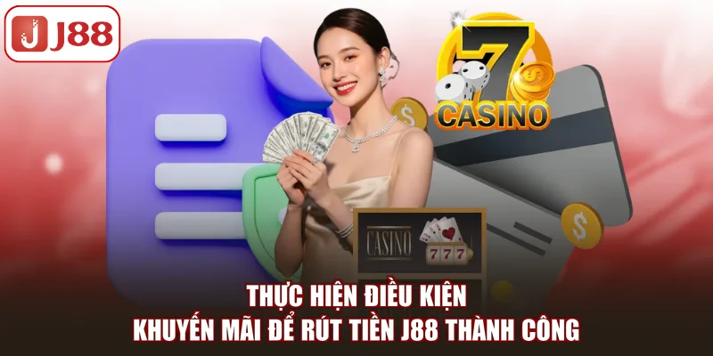 Rút Tiền J88 - Hướng Dẫn Quy Trình 3 Bước Chuẩn Xác Nhất - FIVEX.LIVE