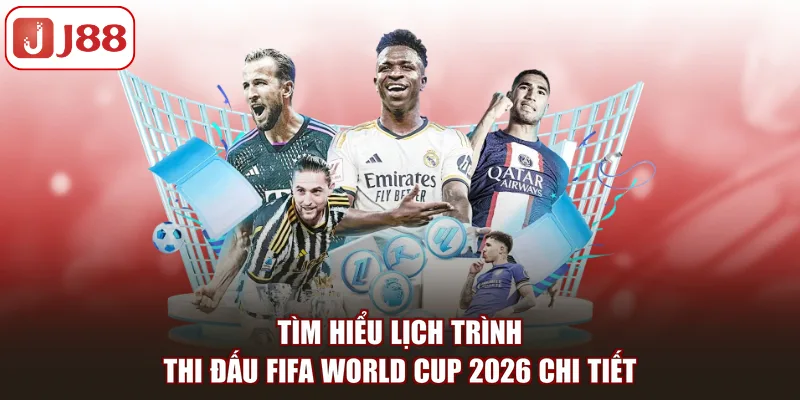 FIFA World Cup 2026: Thời Gian Và Địa Điểm Tổ Chức Hiện Nay - FIVEX.LIVE